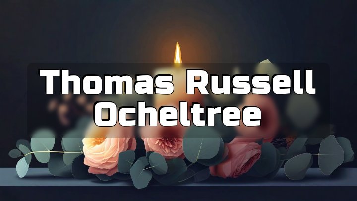 Thomas Russell Ocheltree, San Francisco, CA